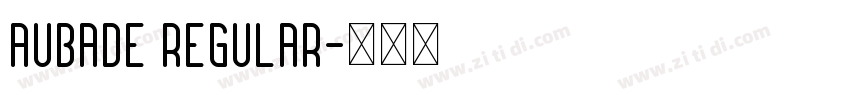 Aubade Regular字体转换